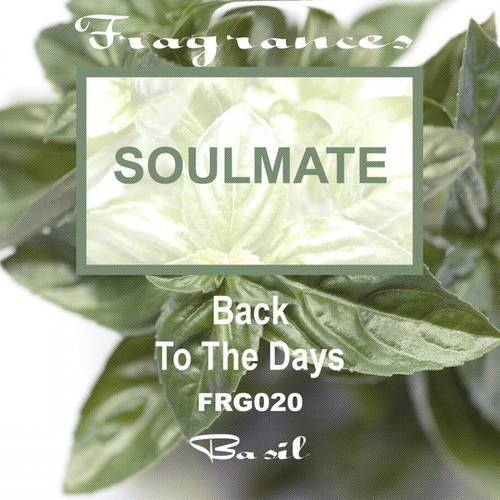 Soulmate - Back To The Days [FRG020]